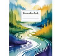 Landscape Watercolor Nature Notebook: 120 Pages Composition Book, with Watercolor Cover Design, ideal for School Notes, Drawing, Journaling, Students, ... Watercolor Cover Design, ideal for School