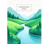 Landscape Watercolor Nature Notebook: 120 Pages Composition Book, with Watercolor Cover Design, perfect for School Notes, Drawing, Creative Writing, ... Watercolor Cover Design, perfect for Scho