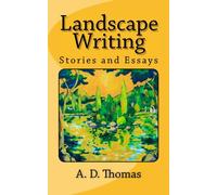 Landscape Writing: Stories and Essays