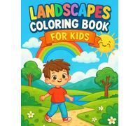 Landscapes Coloring Book for Kids: Explore Mountains, Forests, Fields, and More with Crayons!
