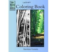 Landscapes Coloring Book Series: Bamboo Forests