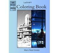 Landscapes Coloring Book Series: Mars Real Estate