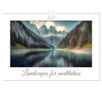 Landscapes for Meditation (Wall Calendar 2027 DIN A4 landscape), CALVENDO 12 Month Wall Calendar: Paths to Peace and Serenity