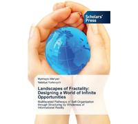 Landscapes of Fractality: Designing a World of Infinite Opportunities