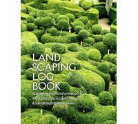 Landscaping Log Book: Managing Client Information and Work Records in Lawn Mowing and Landscaping Businesses Easily.