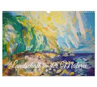 Landschaft in der Malerei: Ein Kunstkalender (Wandkalender 2026 DIN A3 quer), CALVENDO Monatskalender: 13 mal die Kunst des Sehens