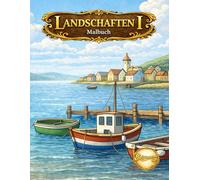 Landschaften I: Malbuch für Erwachsene zum Entspannen und Stressabbau (Skizzen)