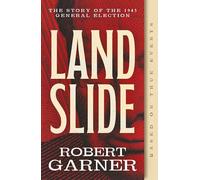 Landslide: The Story of the 1945 General Election