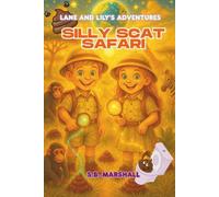 Lane and Lily's Adventures: Silly Scat Safari: 6