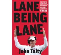 Lane Being Lane: The Story of Lane Kiffin, College Football's Agent of Chaos
