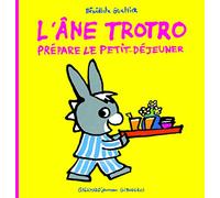 L'âne Trotro prépare le petit-déjeuner