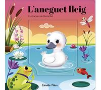 L'aneguet lleig. Conte amb mecanismes: Il·lustracions de Marta Biel (Contes clàssics amb mecanismes)