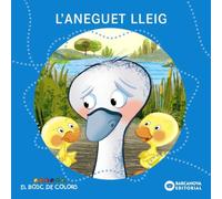 L'aneguet lleig (Llibres infantils i juvenils - El bosc de colors)