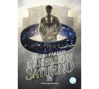L'anello di Saturno. Volume ultimo (Romance)