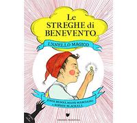 L'anello magico. Le streghe di Benevento