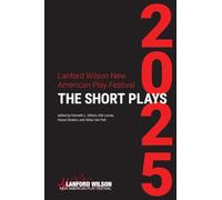 Lanford Wilson New American Play Festival 2025: The Short Plays