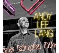 Andy Lee Lang - My Kinda Life