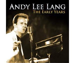 Lang,Andy Lee - The Early Years