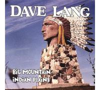 Lang, Dave - Big Mountain Indian Plains