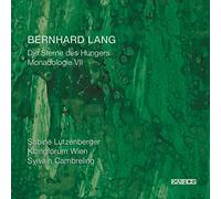 Lutzenberger, Sabine - Lang: Die Sterne Des Hungers / Lutzenberger, Klangforum Wien - Cambreling