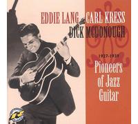 Lang Eddie Carl Kress Dick Mcdonough - Pionneers Of Jazz Guitar