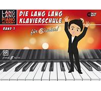 Lang Lang Klavierschule für Kinder Band 1: Book & Online Audio