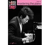 Lang lang piano academy: mastering the piano 4