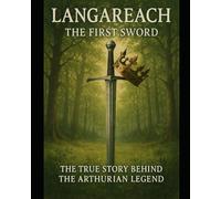 Langareach: The First Sword (The Starfall Chronicles)