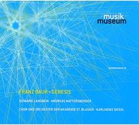 Langbein - Baur: Genesis (Oratorium für Sopran, Bariton, vier- bis achtstimmigen gemischten nChor, zwei Hörner, Streicher und Schlagzeug)