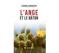 L'ange et le bâton