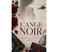 L'Ange noir: Le Sang et L'Acier