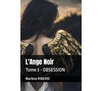 L'Ange Noir: Obsession: 3