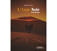 L'Ange Noir - Tome III : Leur Destin