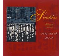 Langeland, Sinikka - Langt Innpa Skoga