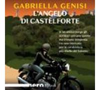 L'angelo di Castelforte (Nero Rizzoli)