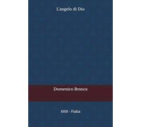 L'angelo di Dio: XXIII - Fiaba: 5 (Il Passero e la Fata)