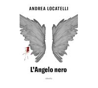 L'angelo nero (Nuove voci. Strade)