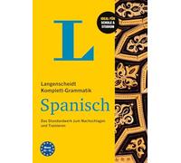 Langenscheidt Komplett-Grammatik Spanisch: Das Standardwerk zum Nachschlagen und Trainieren