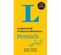 Langenscheidt Praktisches Wörterbuch Persisch - Farsi und Dari: Persisch-Deutsch / Deutsch-Persisch
