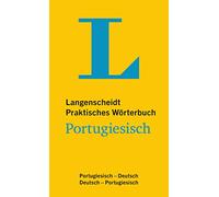 Langenscheidt Praktisches Wörterbuch Portugiesisch - für Alltag und Reise: Portugiesisch-Deutsch/Deutsch-Portugiesisch