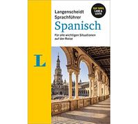 Langenscheidt Sprachführer Spanisch: Für alle wichtigen Situationen auf der Reise