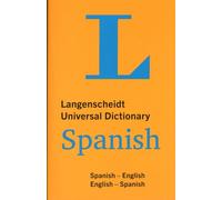 Langenscheidt Universal Dictionary Spanish: Spanish-english; English-spanish