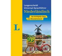 Langenscheidt Universal-Sprachführer Niederländisch: Die wichtigsten Sätze plus Reisewörterbuch