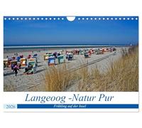 Langeoog - Natur Pur (Wandkalender 2026 DIN A4 quer), CALVENDO Monatskalender: Im Frühling ist die Insel zauberhaft, unendliche Weite mit wunderschönen Horizonten.