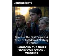 Langford; The Short Story Collection - Volume 3 (The Blake Langford Adventures)