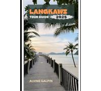 Langkawi Tour Guide 2025