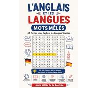 L'Anglais et les Langues - Mots Mêlés: 60 Puzzles pour Explorer les Langues Vivantes (Mots Mêlés de la Rentrée)