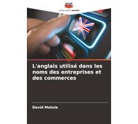 L'anglais utilisé dans les noms des entreprises et des commerces