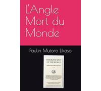 L'Angle Mort du Monde