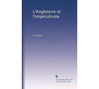 L'Angleterre et l'impérialisme